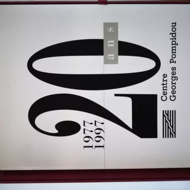Vingtième Anniversaire 1977-1997 Centre National d'Art Georges Pompidou